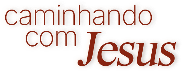Caminhando com Jesus